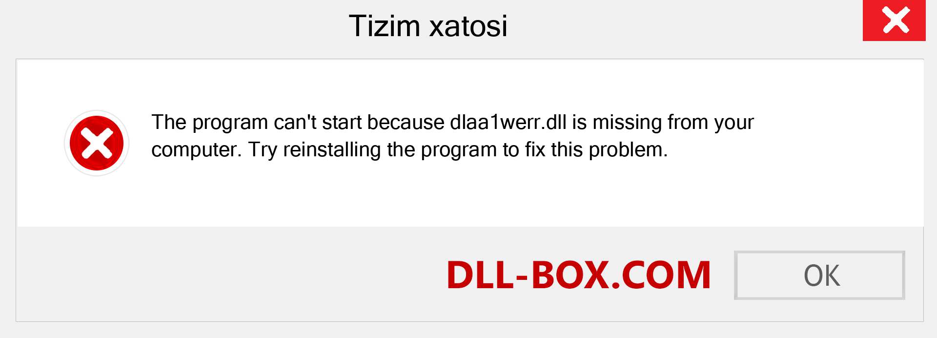 dlaa1werr.dll fayli yo'qolganmi?. Windows 7, 8, 10 uchun yuklab olish - Windowsda dlaa1werr dll etishmayotgan xatoni tuzating, rasmlar, rasmlar